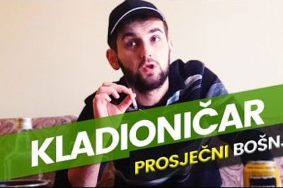 KLADIONIČAR - Prosječni Bošnjo #2