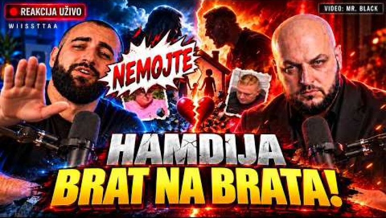 HAMDIJA, NEMOJ S BRATOM! BRAĆA SE NE SVAĐAJU 💓