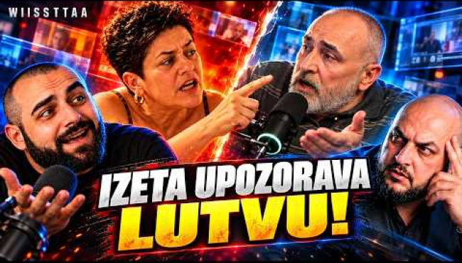 IZETA UDARILA PO REAKCIJAMA, PA UPOZORILA LUTVU! 🔥